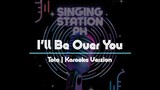I'll Be Over You by Toto | Karaoke Version