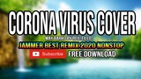 Corona Virus Bisaya Song Cover | Thai Budots Remix 2020 (Jammer)