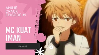 pulang dan minum susu mama (kuat iman #1) animecrack indonesia (reuplode)