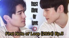 First Note of Love (2024) Ep.5 Eng Sub