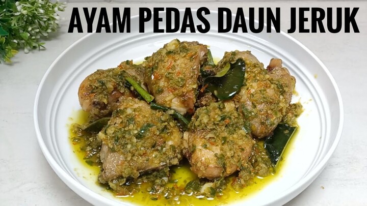 Resep ayam pedas daun jeruk || resep andalan keluarga