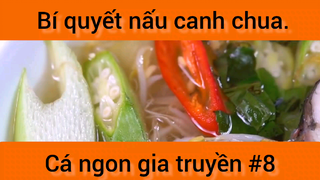 Bí quyết nấu canh chua cá ngon gia truyền phần 8