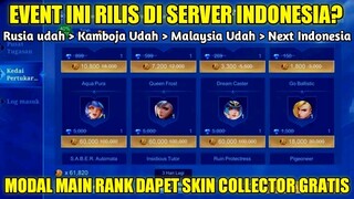 EVENT INI RILIS DI SERVER INDONESIA?? | EVENT SKIN COLLECTOR GRATIS MOBILE LEGENDS