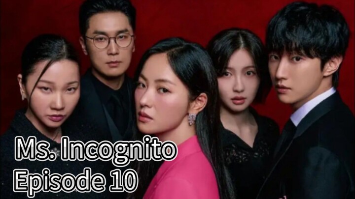 Ms. Incognito (2025) | Episode 10 | EngSub