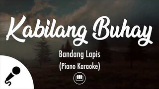 Kabilang Buhay - Bandang Lapis (Piano Karaoke)