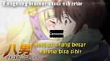 Dari Miskin dan Terlantar Menjadi Bangsawan Besar | ALUR ANIME - HACHI-NAN TTE, SORE WA NAI DESHOU