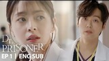 DOCTOR PRISONER - EPISODE 1