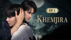 🇹🇭 ӄɦɛʍʝɨʀǟ : EP 1 - SUB INDO