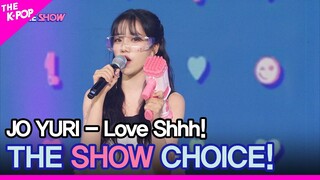JO YURI, THE SHOW CHOICE! [THE SHOW 220607]