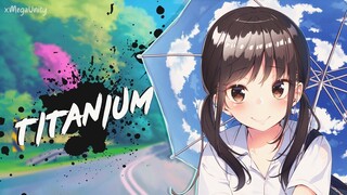 Nightcore - Titanium | Lyrics