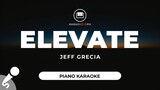Elevate - Jeff Grecia (Female Key - Piano Karaoke)