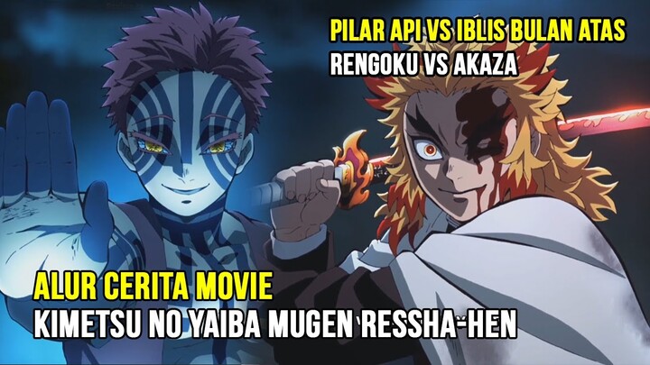 Pilar Api vs Iblis Bulan Atas 3 - Alur Cerita Movie Kimetsu no Yaiba Mugen Ressha hen