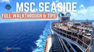 MSC SEASIDE Detailed SHIP TOUR!! With Commentary!