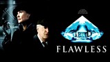 Flawless (2007) | Action | Western Movie
