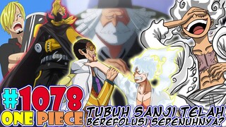 Luffy Bikin Resah Pemerintah Dunia Lagi? [One Piece1078] Tubuh Sanji Telah Berefolusi Sepenuhnya?