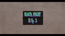 "BlacK NighT" S1 Ep 3