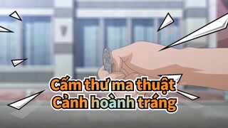 [Cấm thư ma thuật /Bản phối hiệu đính ] Cảnh hoành tráng