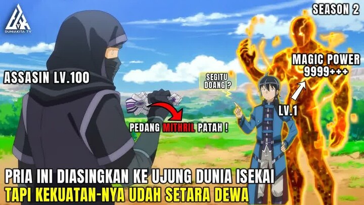 WALAUPUN CUMAN LEVEL 1 PRIA INI MALAH PUNYA KEKUATAN SETARA DEWA DI ISEKAI