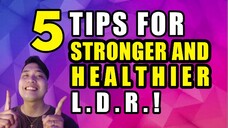 PAANO MAGKAROON NG HEALTHY NA L.D.R?