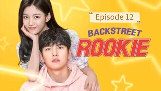 backstreet rookie ep 12 Tagalog.