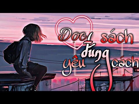 [ AMV ] ĐỌC ĐÚNG SÁCH YÊU ĐÚNG CÁCH - ANH RỒNG || ShiThi ( Anime MusicVideo )