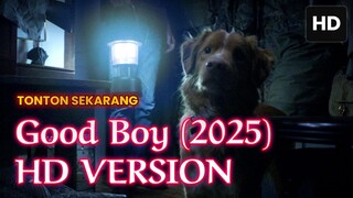 Good Boy (2025) SUB INDO [FULL HD]