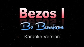 BEZOS I - Bo Burnham [Extended] (KARAOKE / Instrumental)