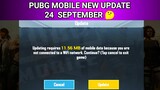 What's Pubg Mobile New Update 24 September || Update Size 11.56 MB  🤔