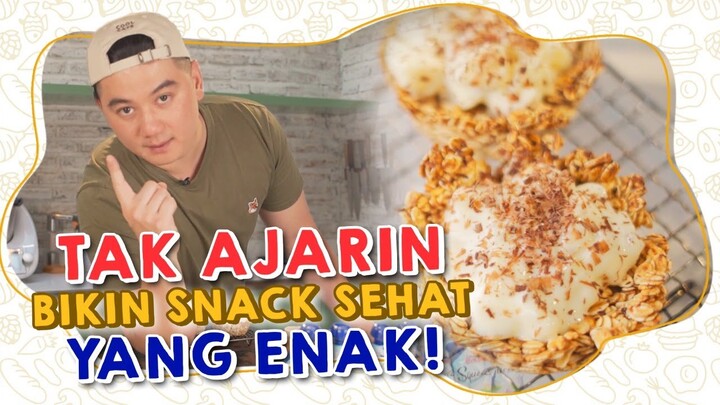 TAK AJARIN BIKIN SNACK SEHAT YANG ENAK!