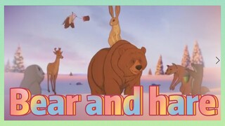 Bear and hare