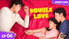 𝐃𝐎𝐔𝐁𝐋𝐄 𝐋𝐎𝐕𝐄 Ep 06 [ HINDI Dubbed ] Public mein I Hate You_ bol diya