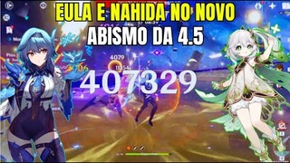 NOVO ABISMO DA 4.5 DE EULA E NAHIDA SERÁ QUE CONSEGUIMOS? GENSHIN IMPACT