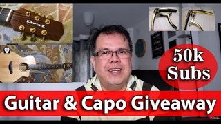 Edwin-E Guitar & Capo Giveaway Raffle for reaching 50k Subscribers (in Filipino language) - CLOSED