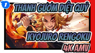 Nhiệm vụ của ta là bảo vệ thế hệ trẻ | Kyojuro Rengoku Epic 4K AMV_1