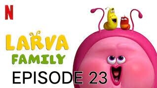 Larva Family (2023) - Episode 23 (Christmas)