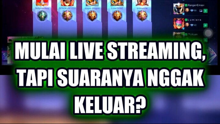 😱 MULAI LIVE STREAMING, TAPI SUARANYA NGGAK KELUAR? (2)