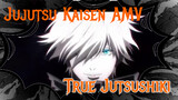 [Jujutsu Kaisen Beat Synced AMV] Let Me Show You The True Jutsushiki