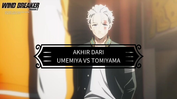 AKHIR YG KOCAK ‼️ UMEMIYA VS TOMIYAMA - WIND BREAKER