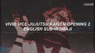 Vivid Vice-JUJUTSU KAISEN OP 2|AMV|Eng Sub+Romaji|FULL