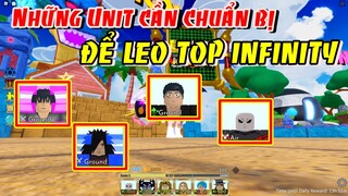 Những Unit Siêu Mạnh Nên Chuản Bị Để Leo Top Infinity | ALL STAR TOWER DEFENSE