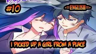 I picked up a girl from a place ch 10 [English sub]