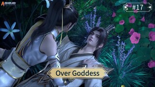 Over Goddess Episode 17 Sub Indo