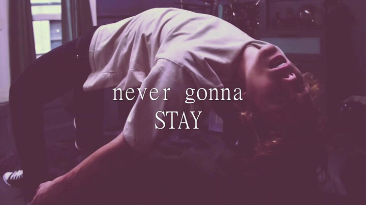 Never gonna STAY