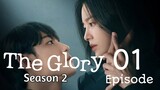The Glory Season 2 Ep 1 Tagalog Dubbed HD
