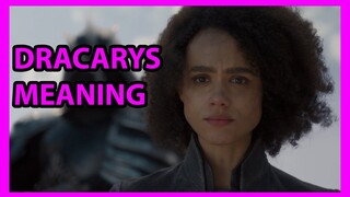 Why Did Missandei Say 'Dracarys'? - Game of Thrones Season 8 Episode 4