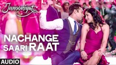 Nachange Saari Raat Full Video Song JUNOONIYAT Pulkit Samrat Yami Gautam