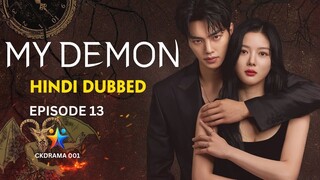 MY DEMON | Hindi Dubbed | Episode 13 | Office Romance | Korean Drama