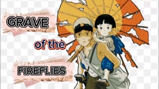 REVIEW: GRAVE of the FIREFLIES part 1