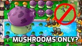 PvZ: Mushrooms only in Survival Pool (Hard)