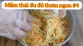 Mắm thái đu đủ thơm ngon p4